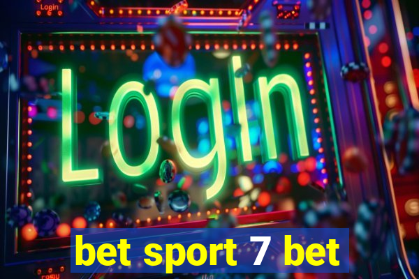 bet sport 7 bet